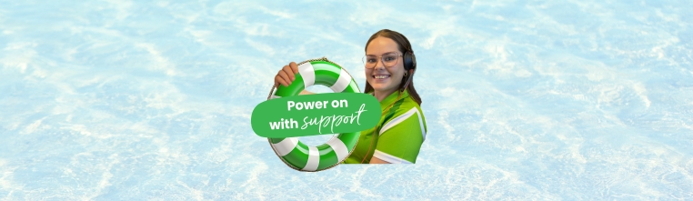 #PowerOnWithSupport